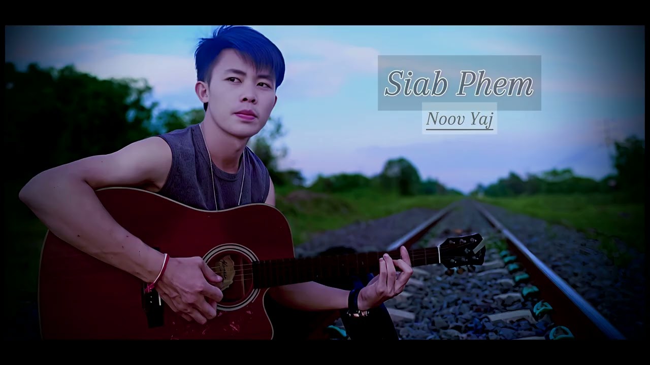 Noov Yaj : Siab Phem - (Music Audio Official)