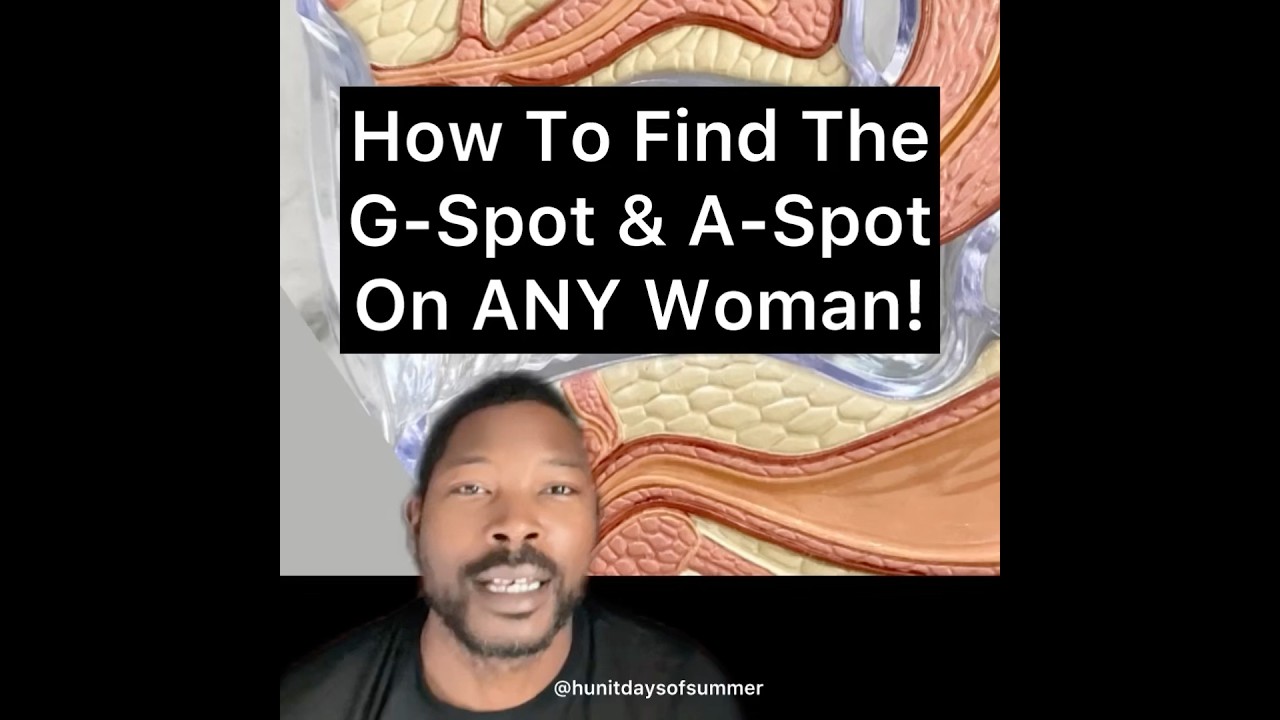 How To Find The G-Spot & A-Spot On ANY Woman!