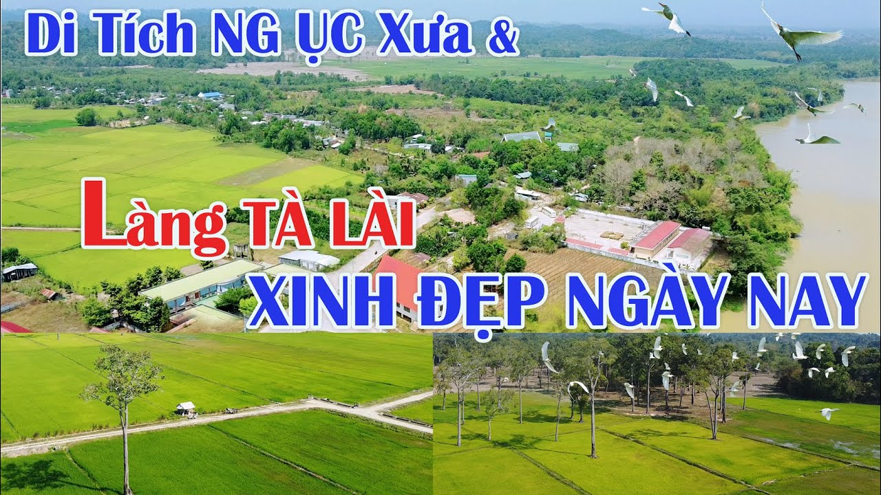 Di Tích NG-ỤC XƯA Và NGÔI LÀNG TÀ LÀI XINH ĐẸP NGÀY NAY | TÀ LÀI | TÂN PHÚ | ĐỒNG NAI .