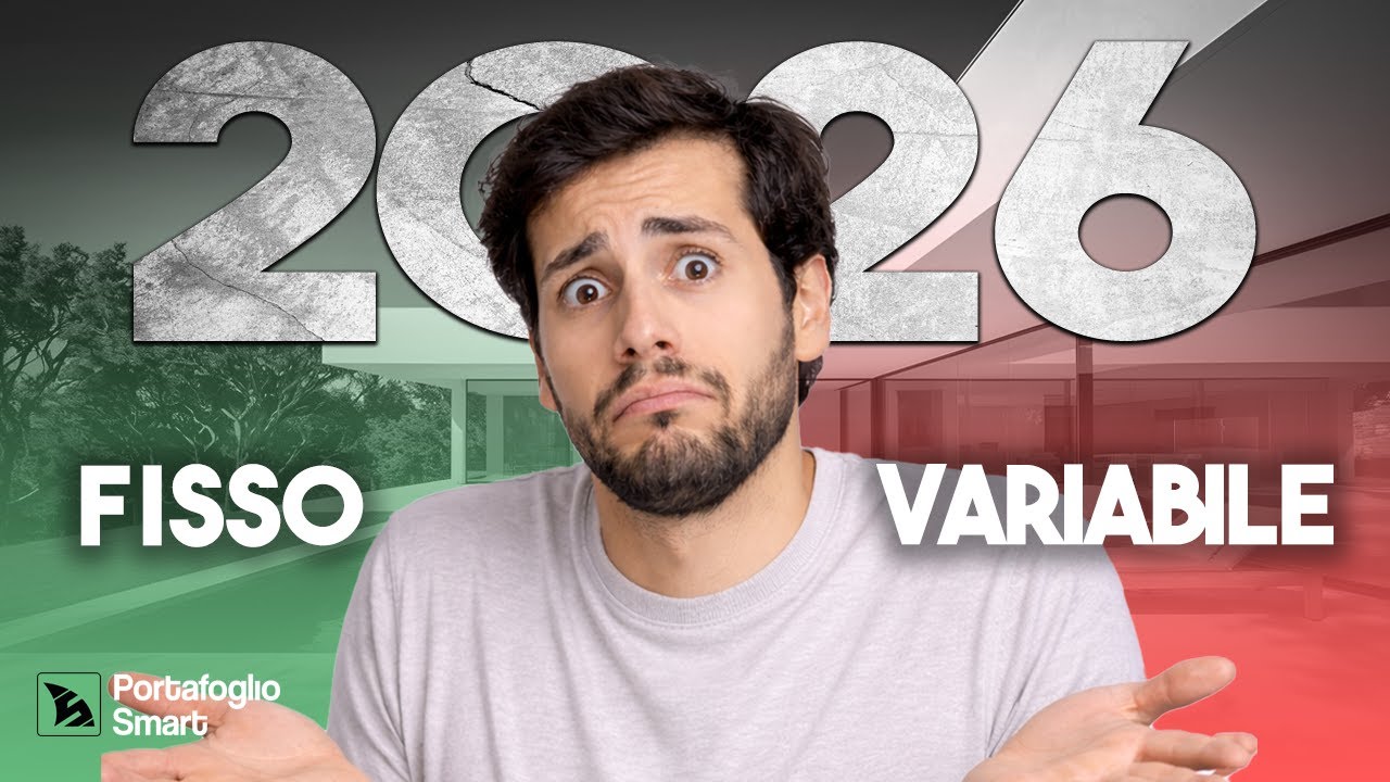 Fisso o Variabile: Mutuo Migliore per il 2026 (NON FARE QUESTO ERRORE)