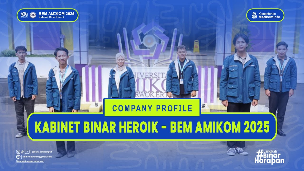 COMPANY PROFILE BEM AMIKOM PURWOKERTO 2025: KABINET BINAR HEROIK