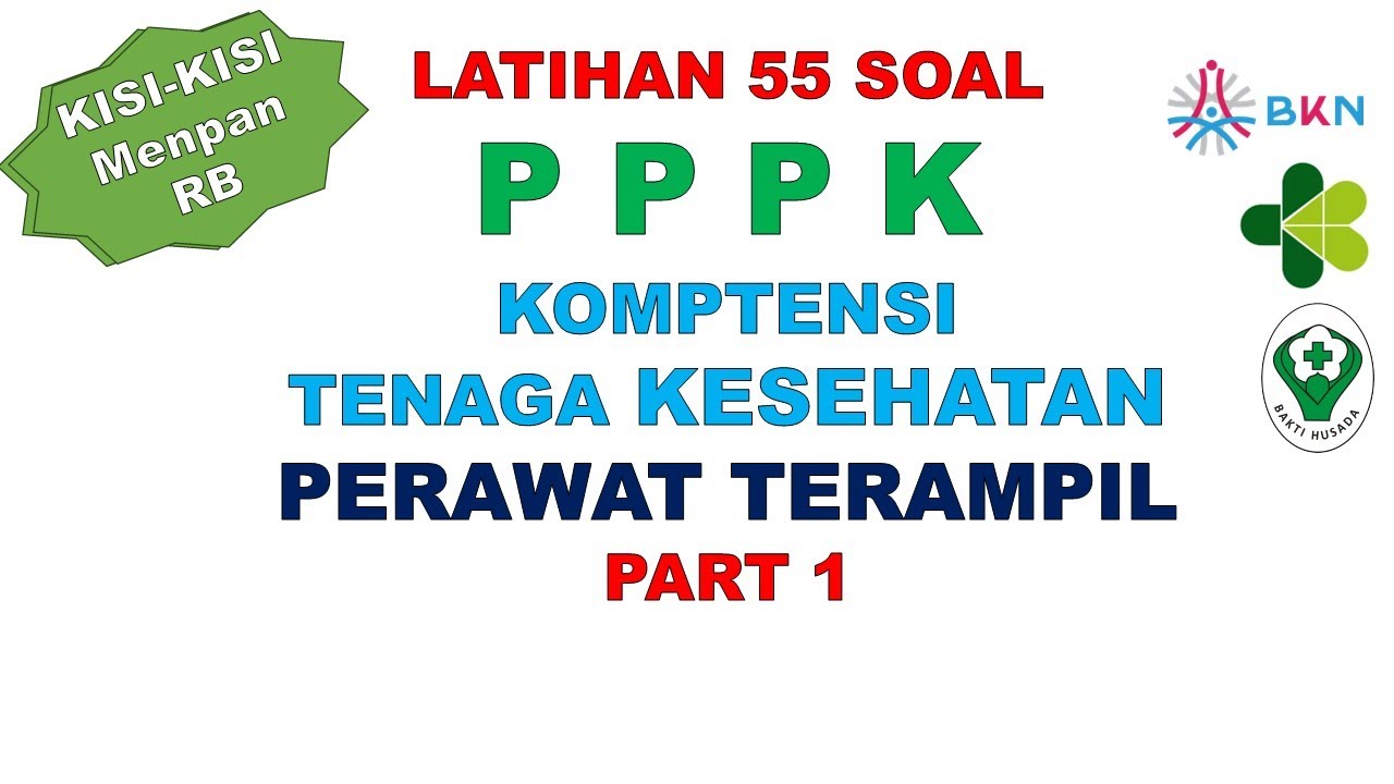 LATIHAN SOAL PPPK PERAWAT TERAMPIL PART 1