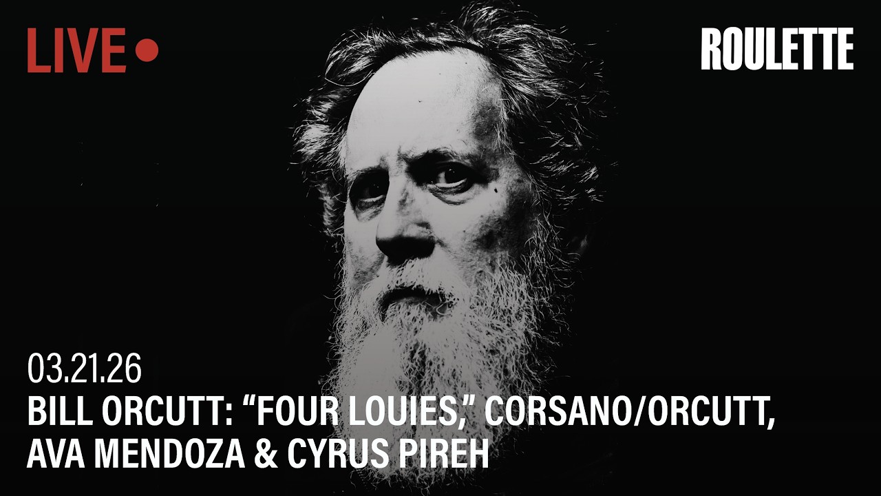 Bill Orcutt: 