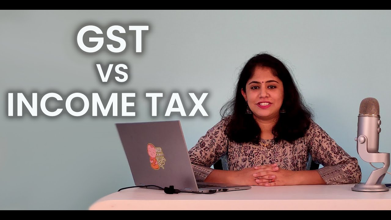 GST & Income Tax| Differences & Reconciliation GST vs INCOME TAX