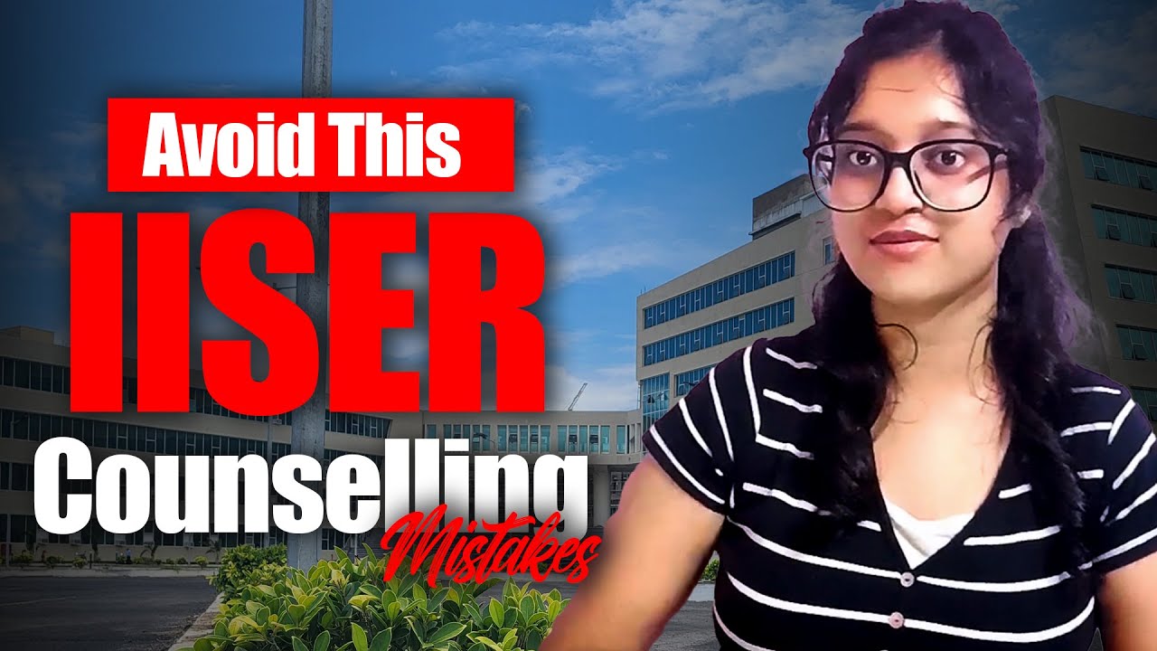 IISER Round 1 Counselling 2025 Explained 🔥| Step-by-Step Process to Secure Your Seat!