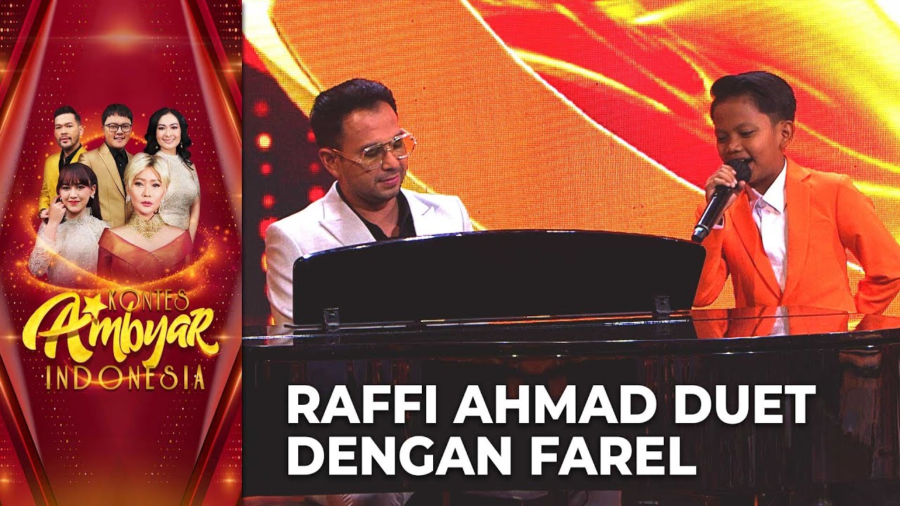 PERTAMA KALI! Raffi Ahmad Duet Bareng Farel Prayoga! | KONTES AMBYAR INDONESIA