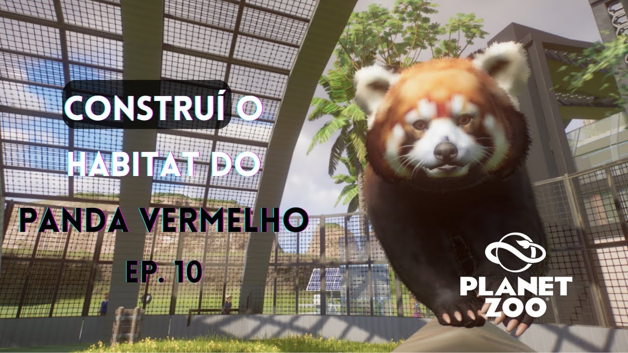 O PANDA VERMELHO chegou ao ZOO| Planet Zoo 2025 Gameplay PTBR