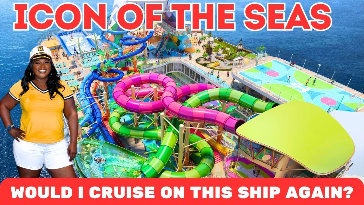 ICON OF THE SEAS + LARGEST  WATER PARK AT SEA  + HIDEAWAY BEACH
