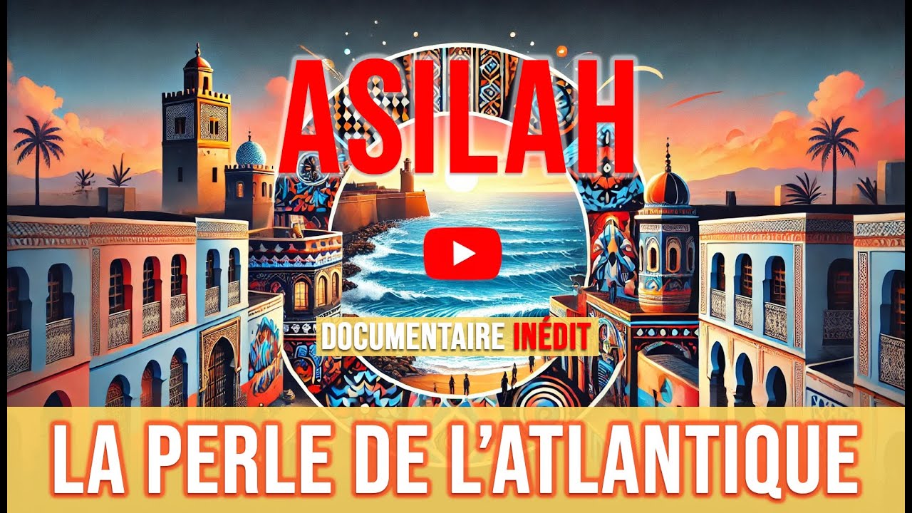 🇲🇦 Que Cache la Ville d’Asilah Derrière ses Remparts ?