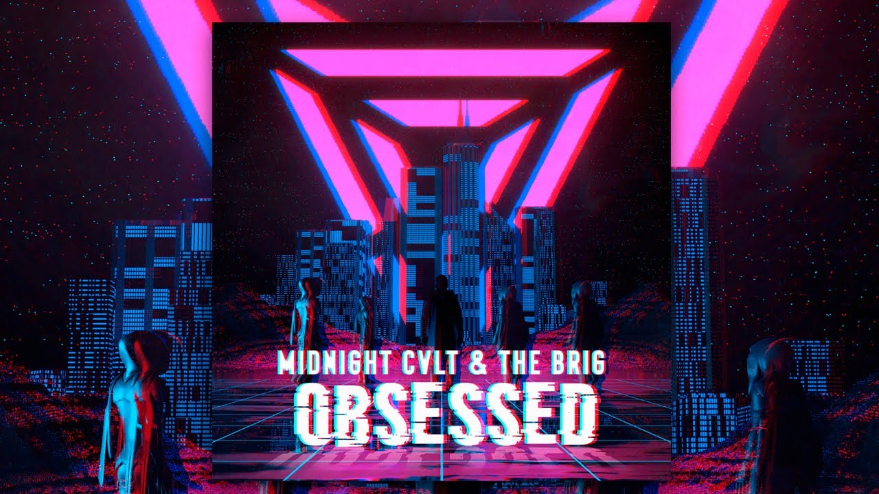 MIDNIGHT CVLT & The Brig - Obsessed