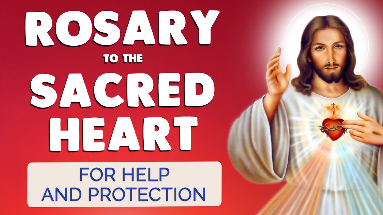 🙏 SACRED HEART ROSARY 🙏 POWERFUL PRAYER to the Heart of Jesus
