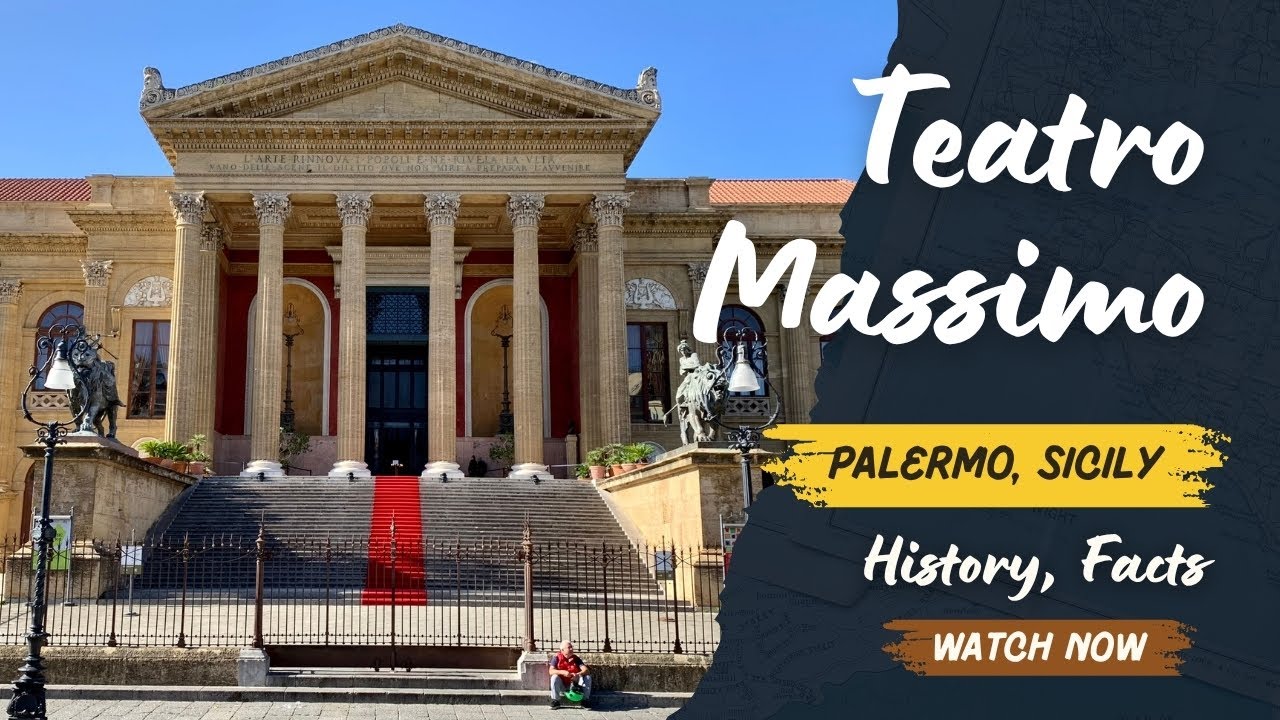 Teatro Massimo in Palermo, Sicily Interesting Facts and History