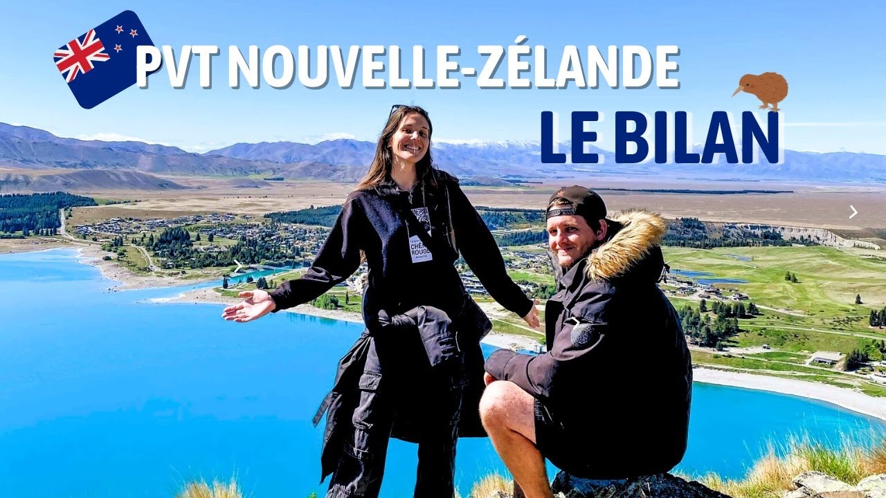 BILAN PVT NOUVELLE-ZÉLANDE, avantages VS inconvénients, on vous dit tout !