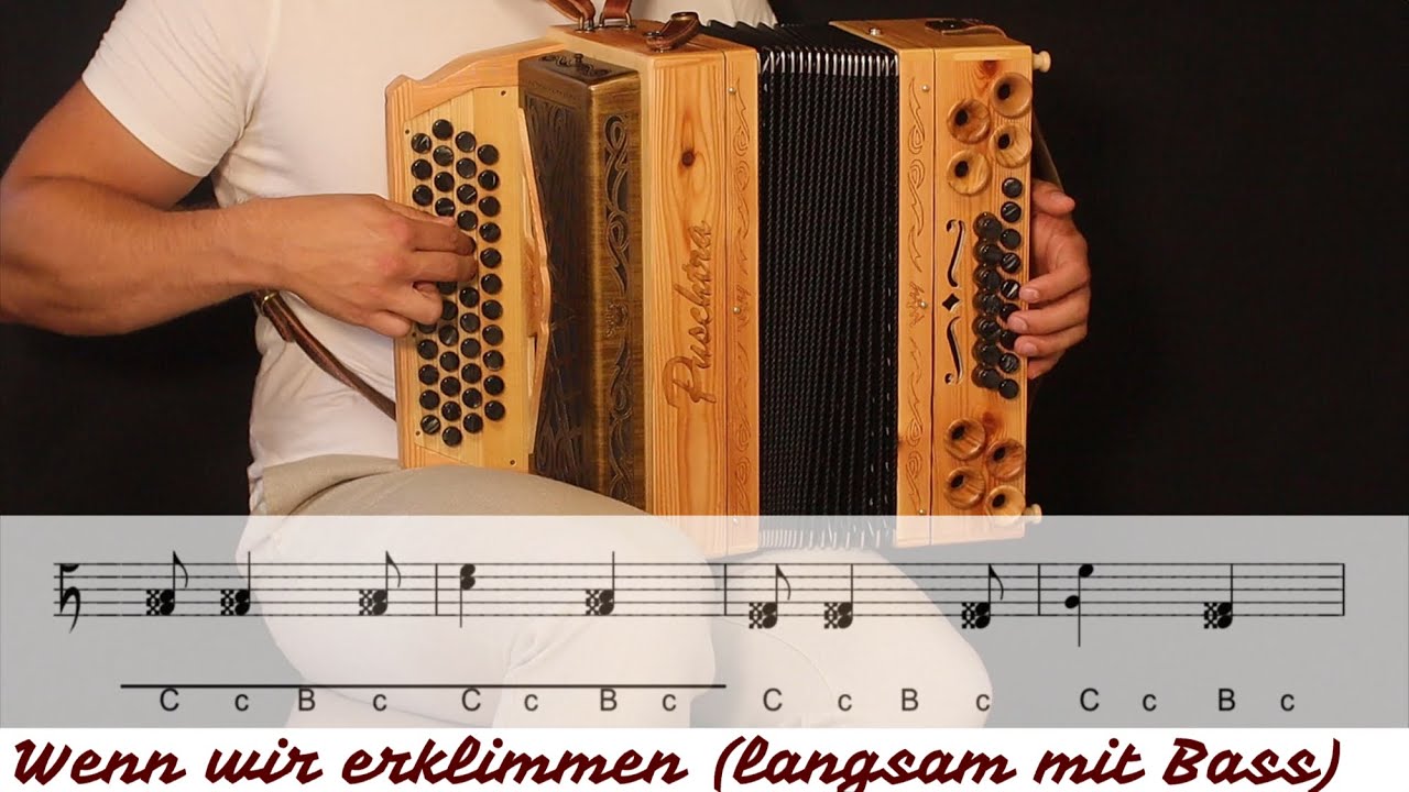 #Lernvideo: „Wenn wir erklimmen“ langsam mit Griffschrift - Steirische Harmonika (G C F B)