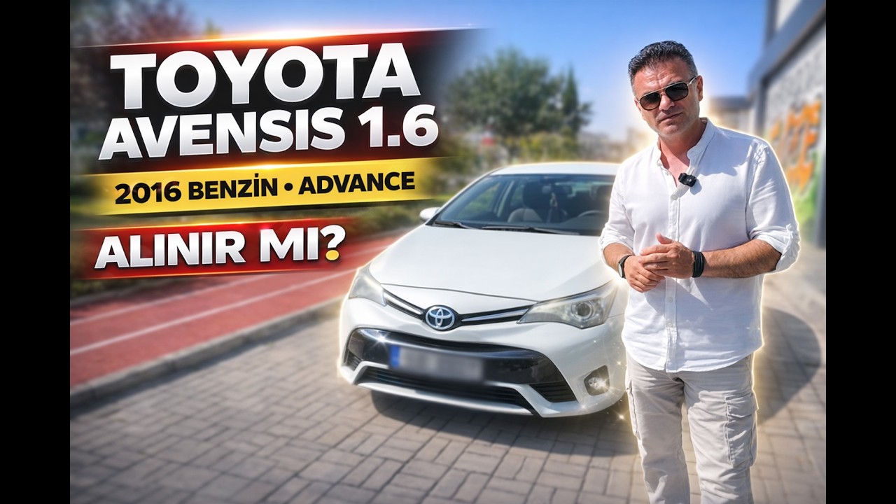 TOYOTA AVENSİS 1.6 / BENZİN Advance / 2016