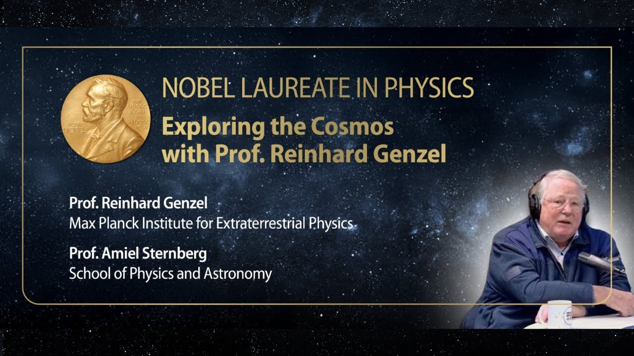 Exploring the Cosmos with Prof. Reinhard Genzel