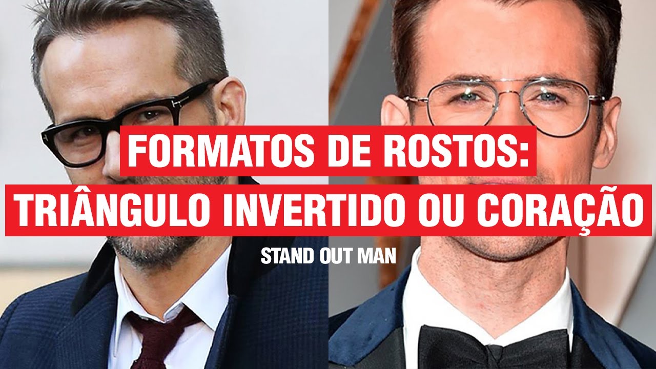O ÓCULOS CERTO PARA O FORMATO DO SEU ROSTO: ROSTO TRIANGULO INVERTIDO OU CORAÇÃO (PARTE 6 DE 7)
