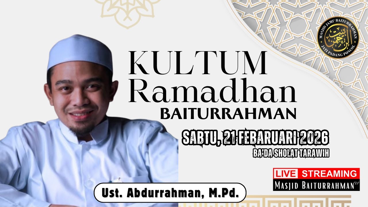 🔴 LIVE | KULTUM RAMADHAN BAITURRAHMAN | UST. ABDURRAHMAN, M.Pd.