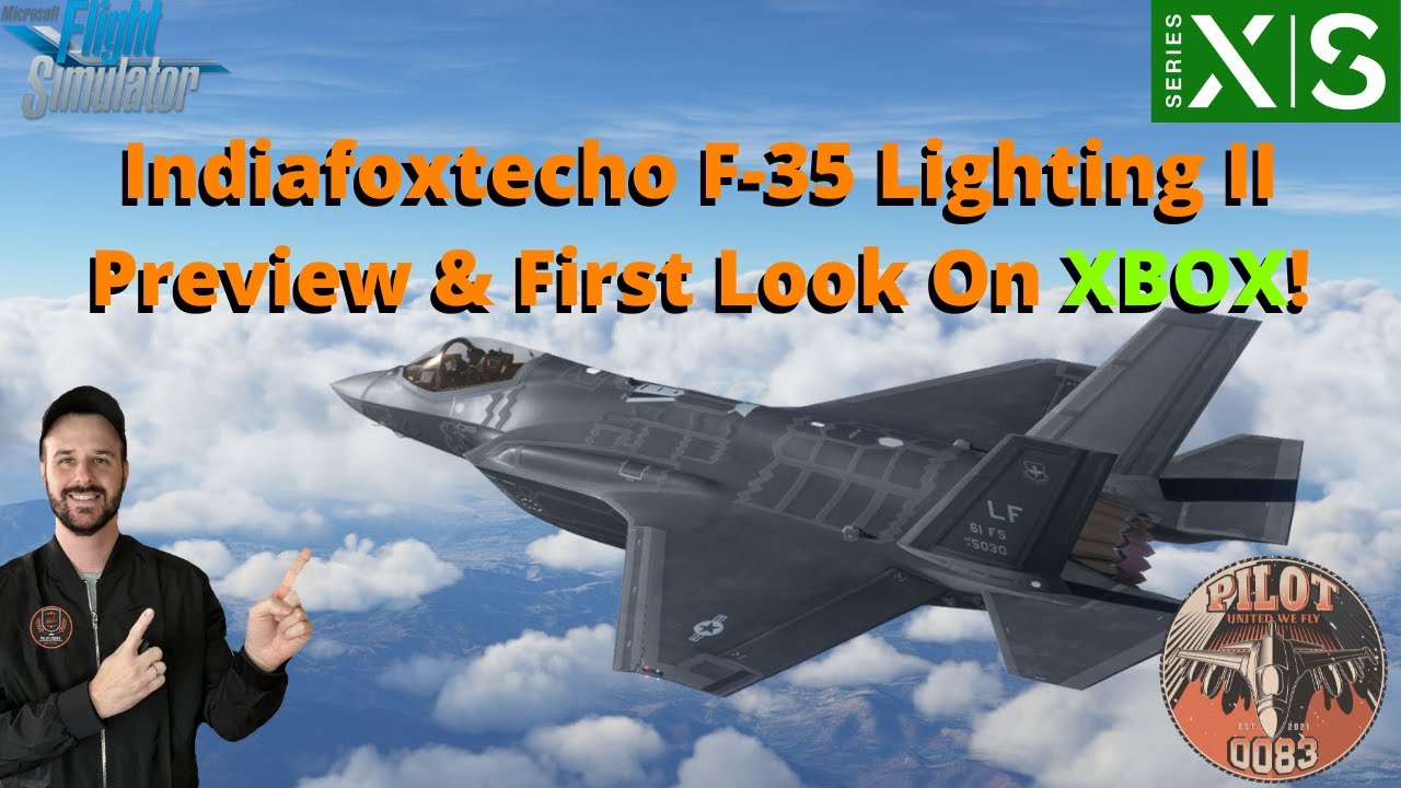 MSFS2020 | Indiafoxtecho F-35 Lighting II Preview & First Look On XBOX!
