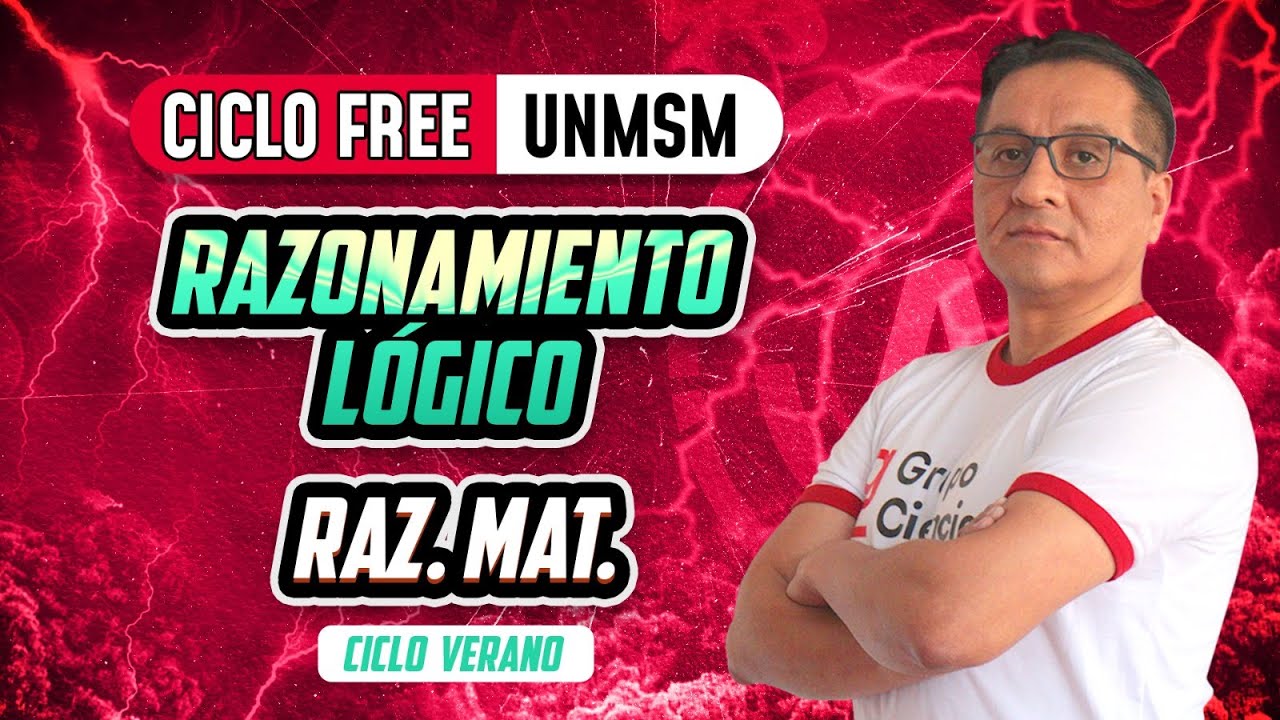 Razonamiento lógico🌎 R. M. San Marcos 📢 [CICLO FREE]