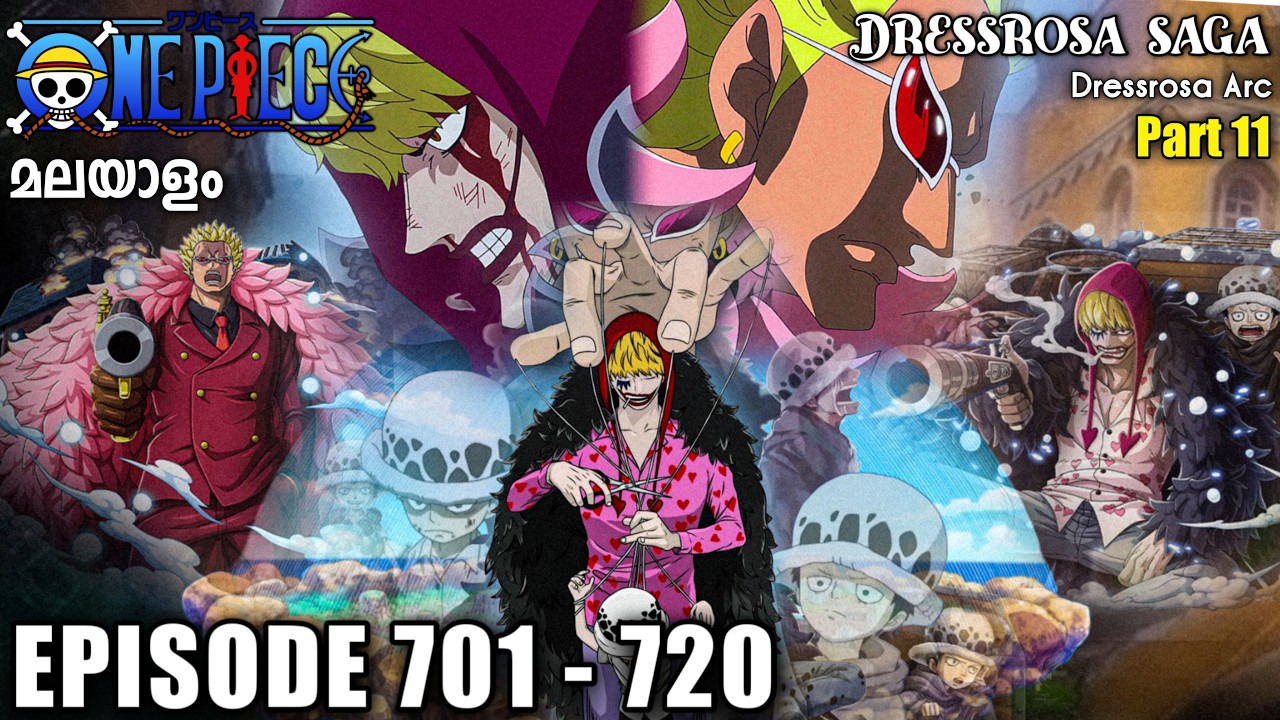 One Piece മലയാളം Episode 701 - 720 Explained in Malayalam | Dressrosa Saga Part 11 | Season 8