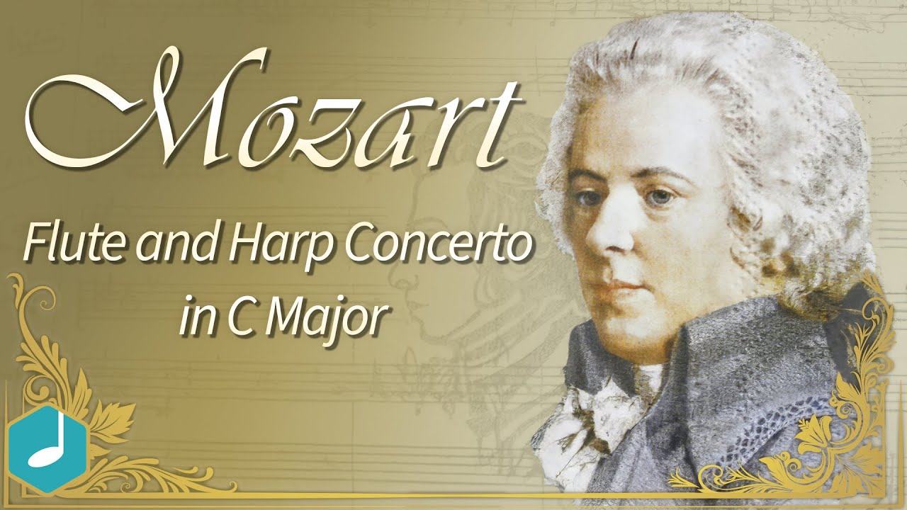 Mozart - Flute and Harp Concerto in C Major