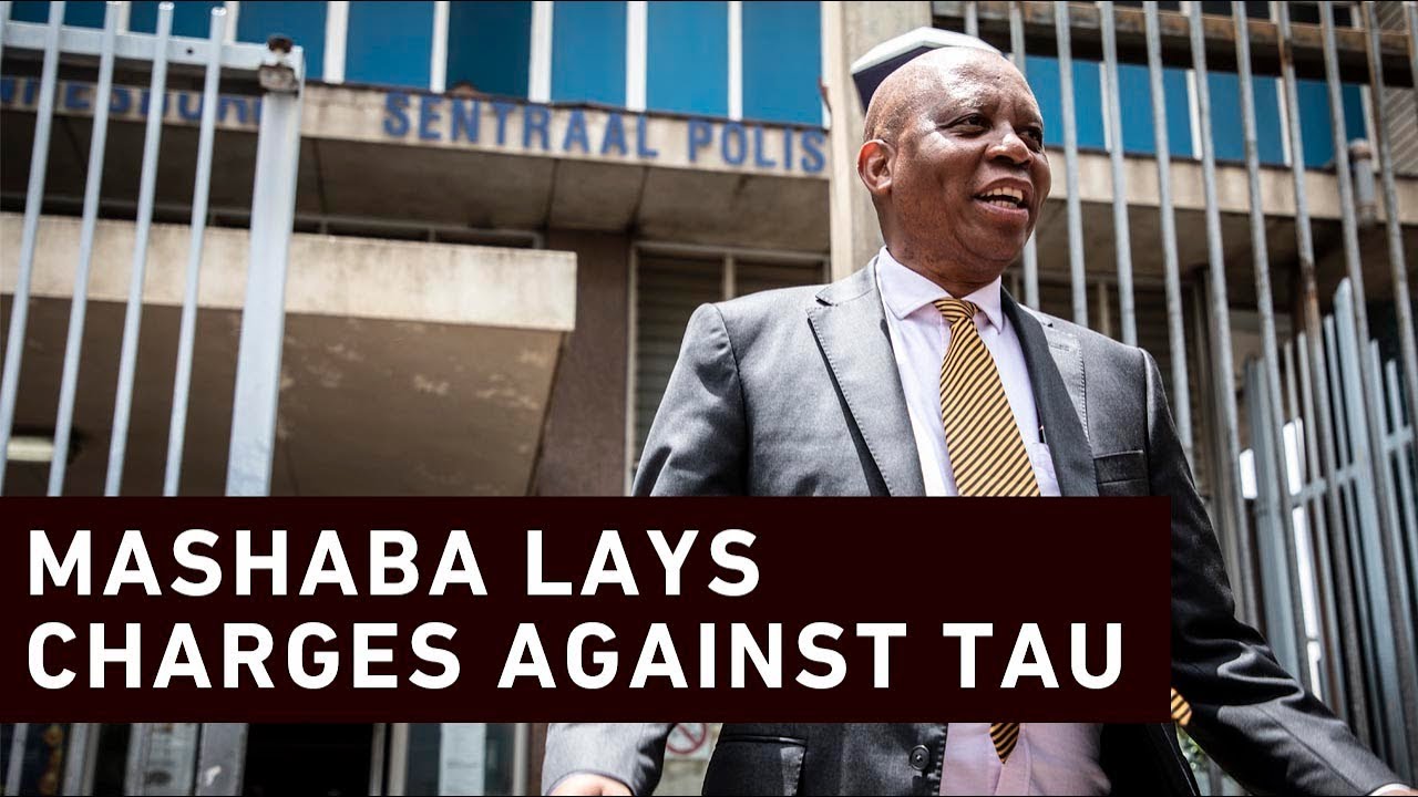 Mashaba lays charges against Tau and Makhubo