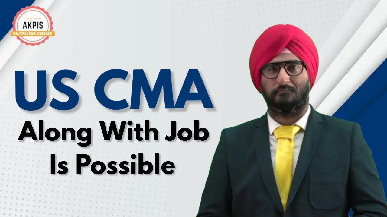 US CMA Along With Job Is Possible I US CMA JOBS | AKPIS CPA CMA IFRS ACCA