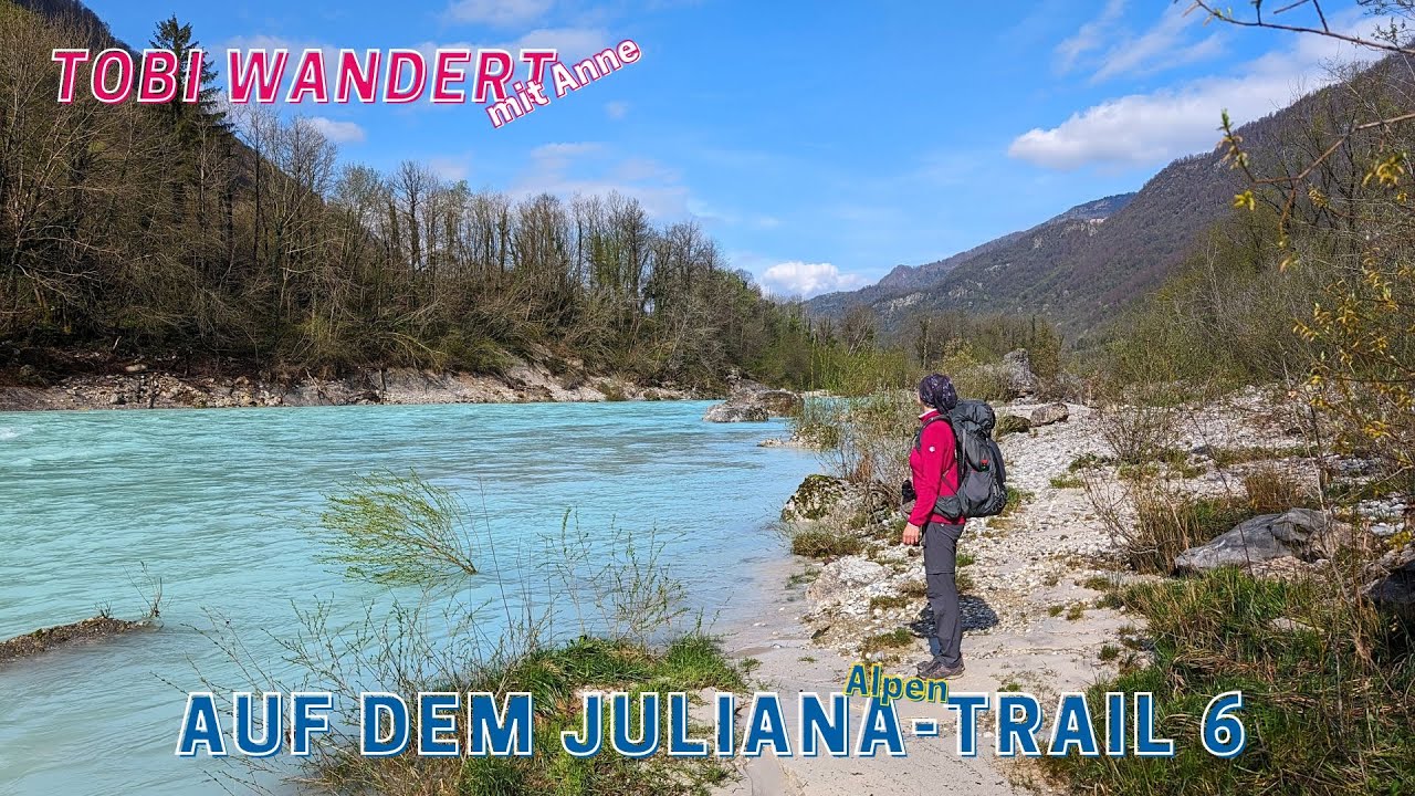 Auf dem Juliana-Trail (Etappe 11+12) - Unterwegs in den Julischen Alpen/ Slowenien