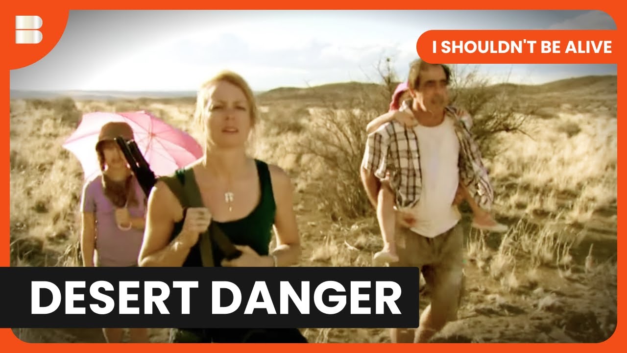Stranded in the Desert’s Deadly Heat - I Shouldn't Be Alive - Documentary