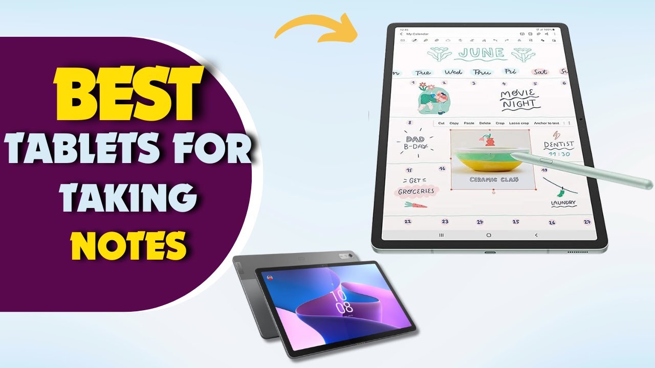 The 5 Best Tablets For Taking Notes In 2026