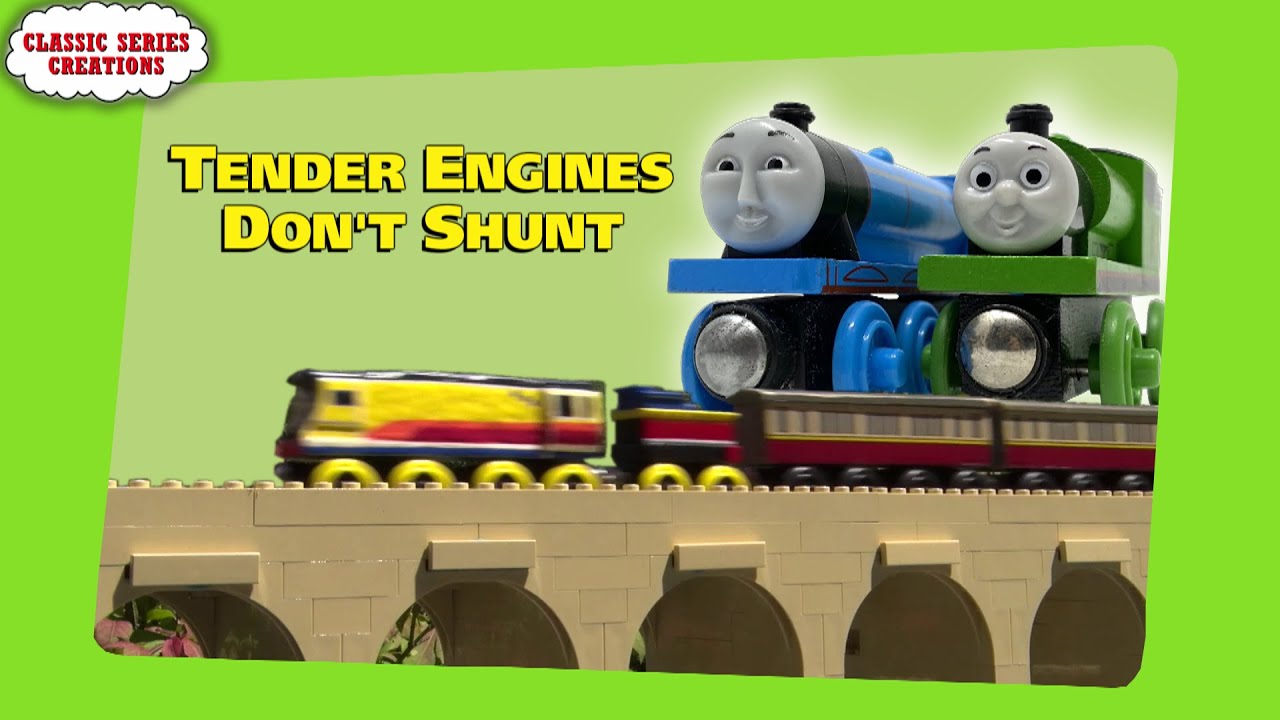 Tender Engines Don't Shunt | Classic Series Creations | Episode 24