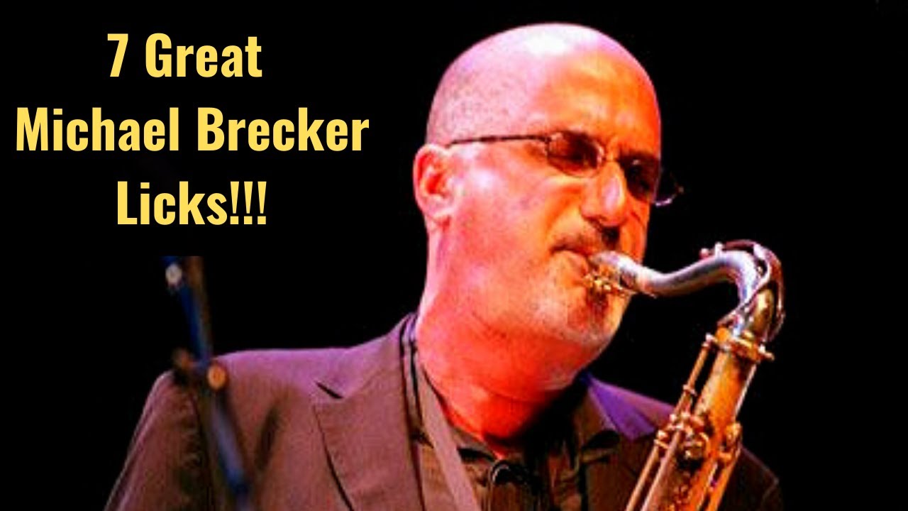7 Michael Brecker Licks | Michael Brecker Transcription