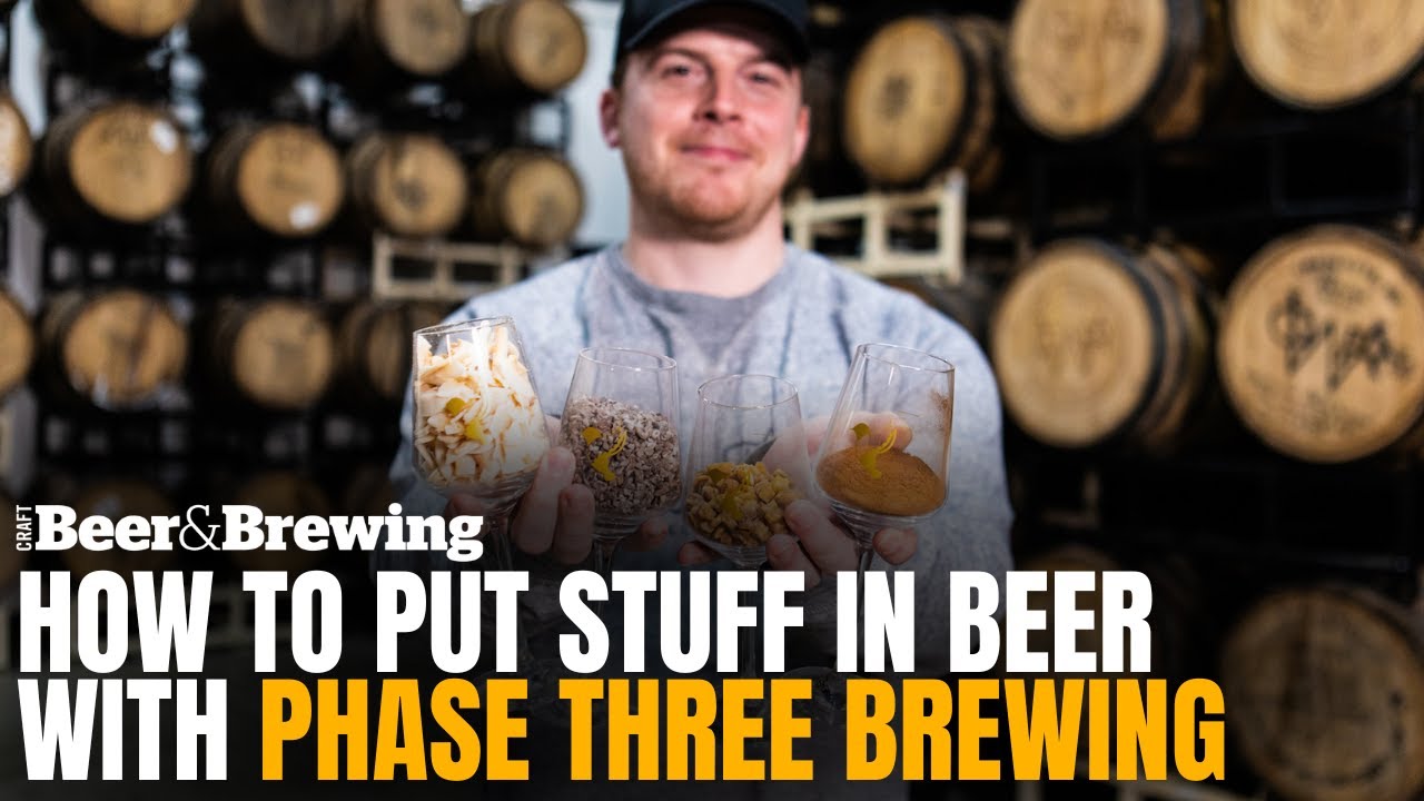 [Trailer] How to Put Stuff in Beer with Phase Three Brewing
