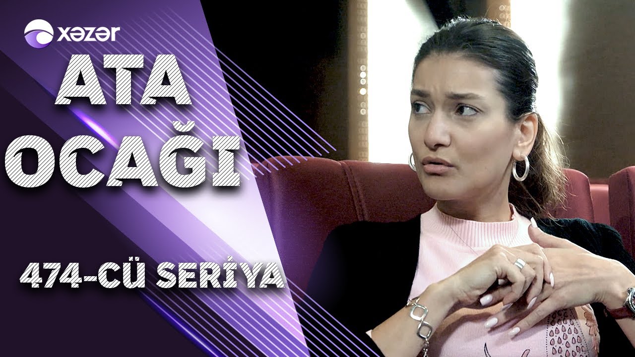 Ata Ocağı (474-c&uuml; seriya)