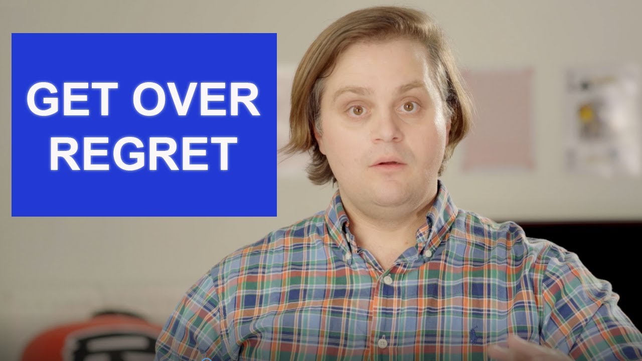 How to Get Over Regret