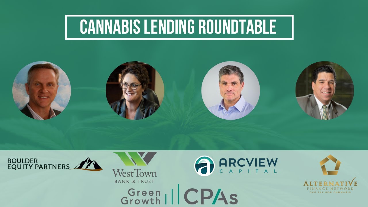 Cannabis Lending & Financing Roundtable