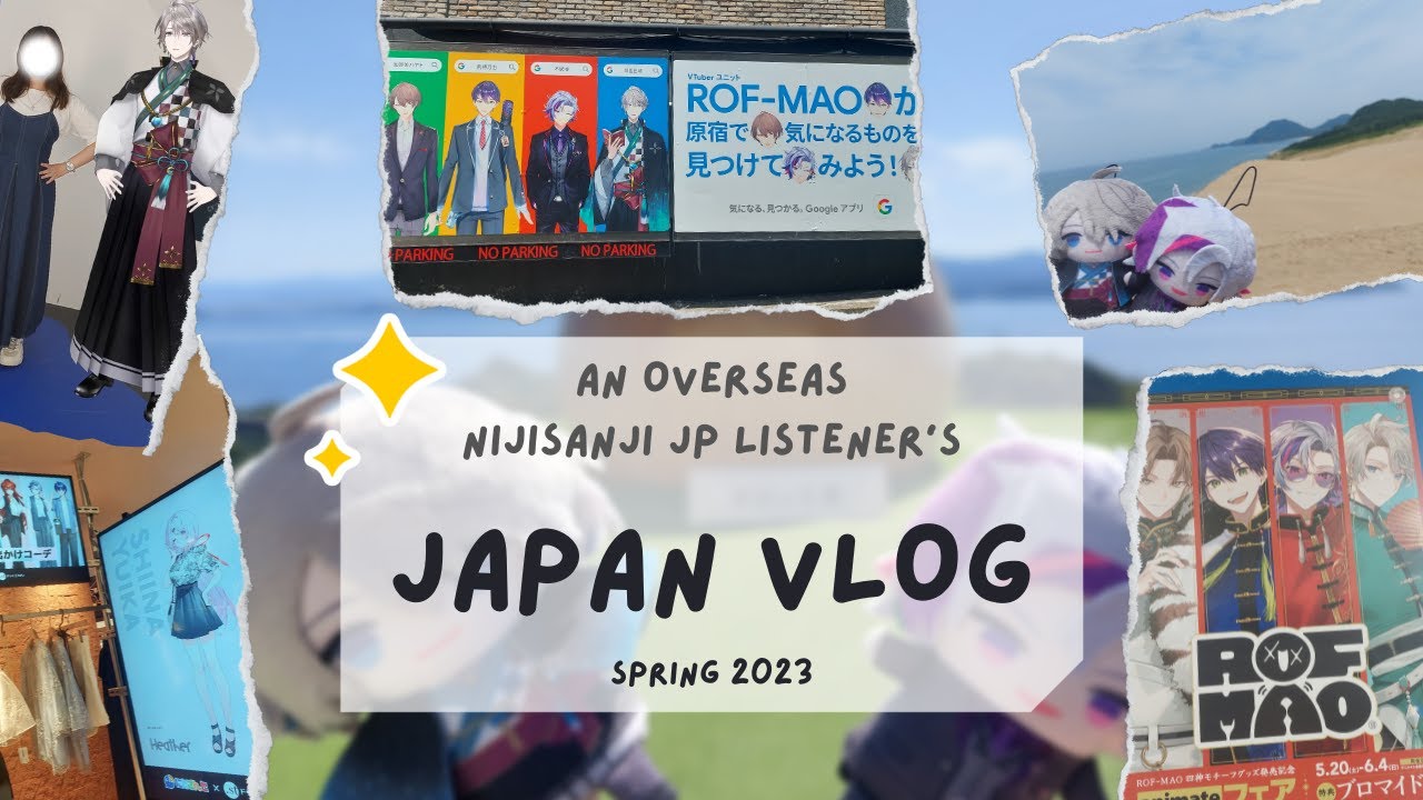An Overseas NIJISANJI JP Listener's Japan Vlog (ROF-MAO Centric, Spring 2023)