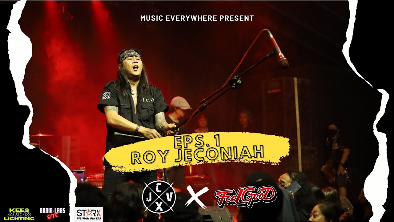 EPS. 1 Roy Jeconiah X FeelGood | Music Everywhere