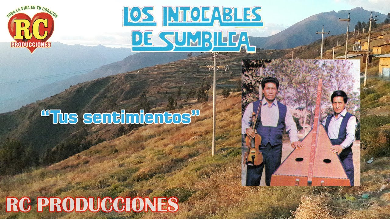 INTOCABLES DE SUMBILCA - TUS SENTIMIENTOS
