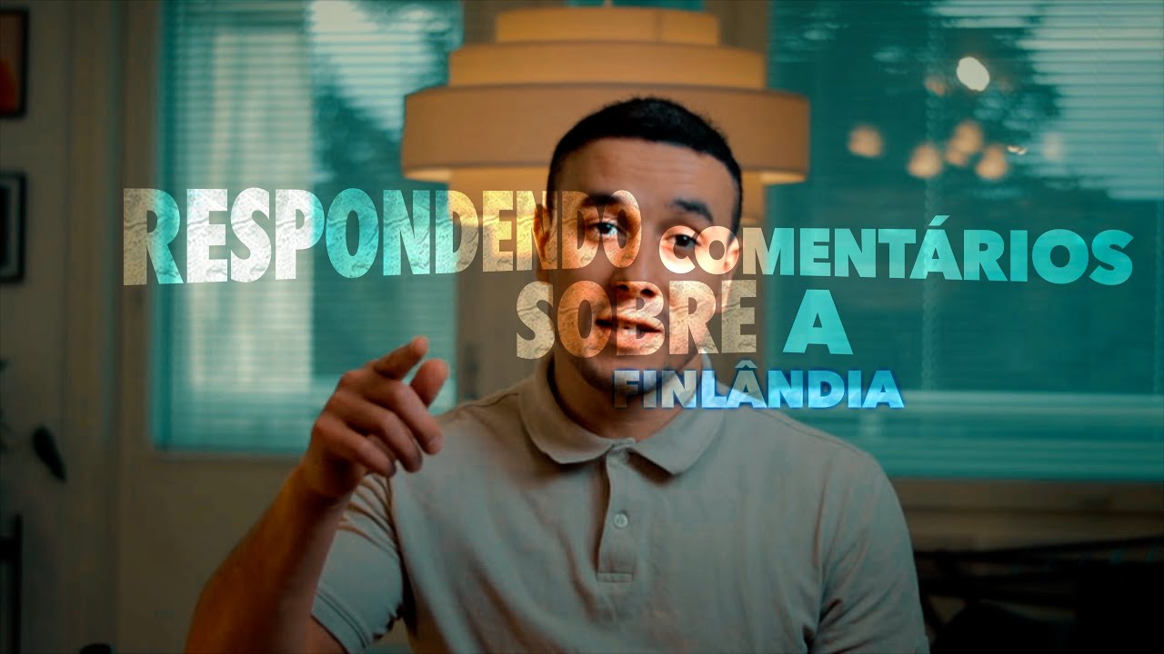 RESPONDENDO COMENTÁRIOS SOBRE A FINLÂNDIA