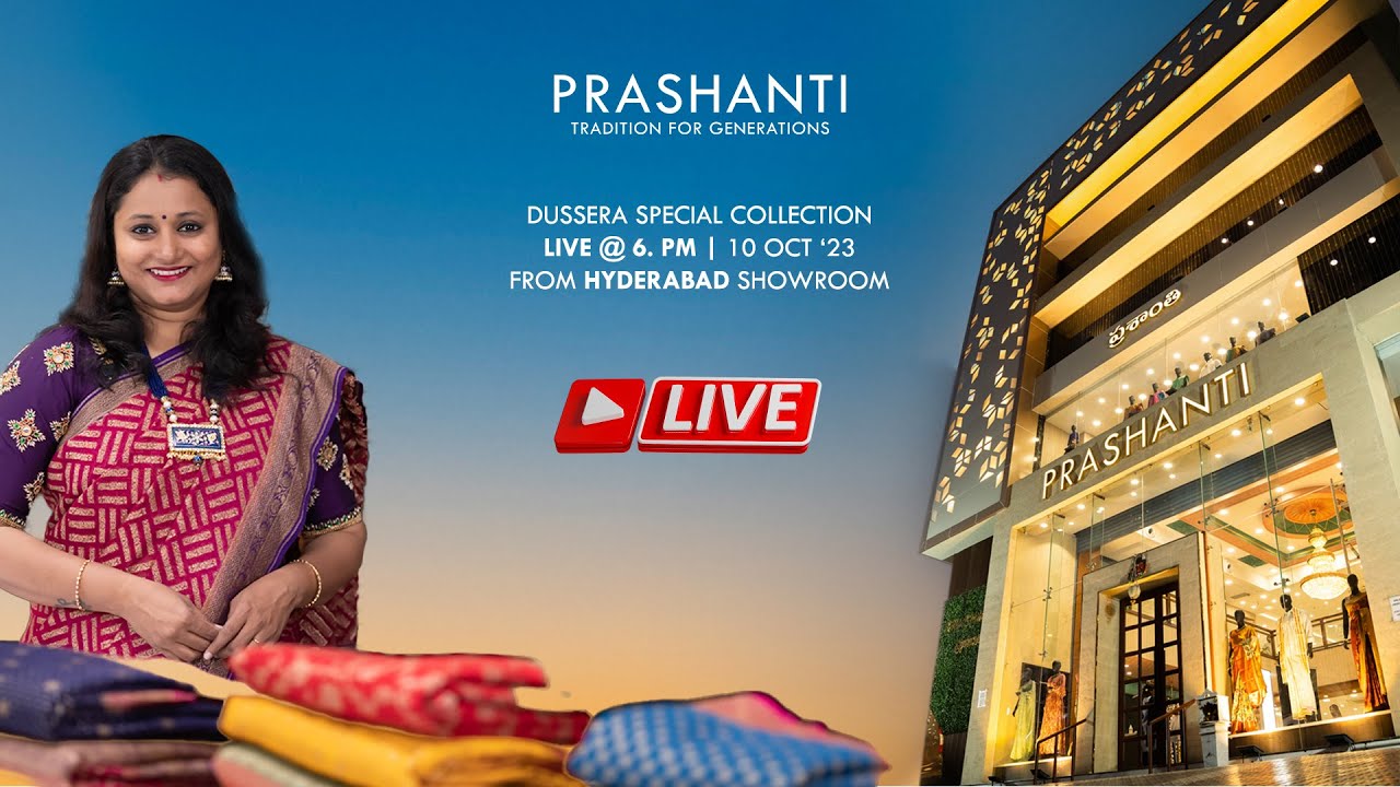 Prashanti Sarees | Live from Hyderabad | Store silk saree collection