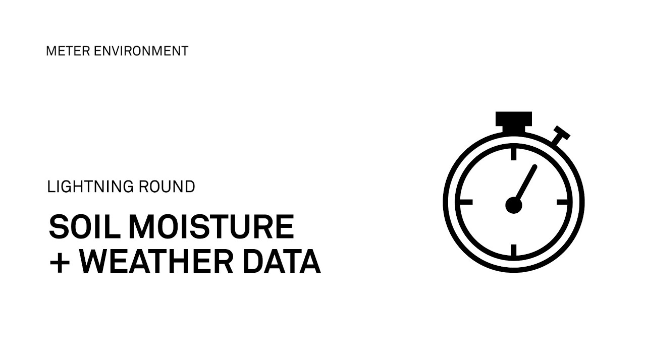Soil Moisture + Weather Data: Why Irrigators Need Both - Explainer Video