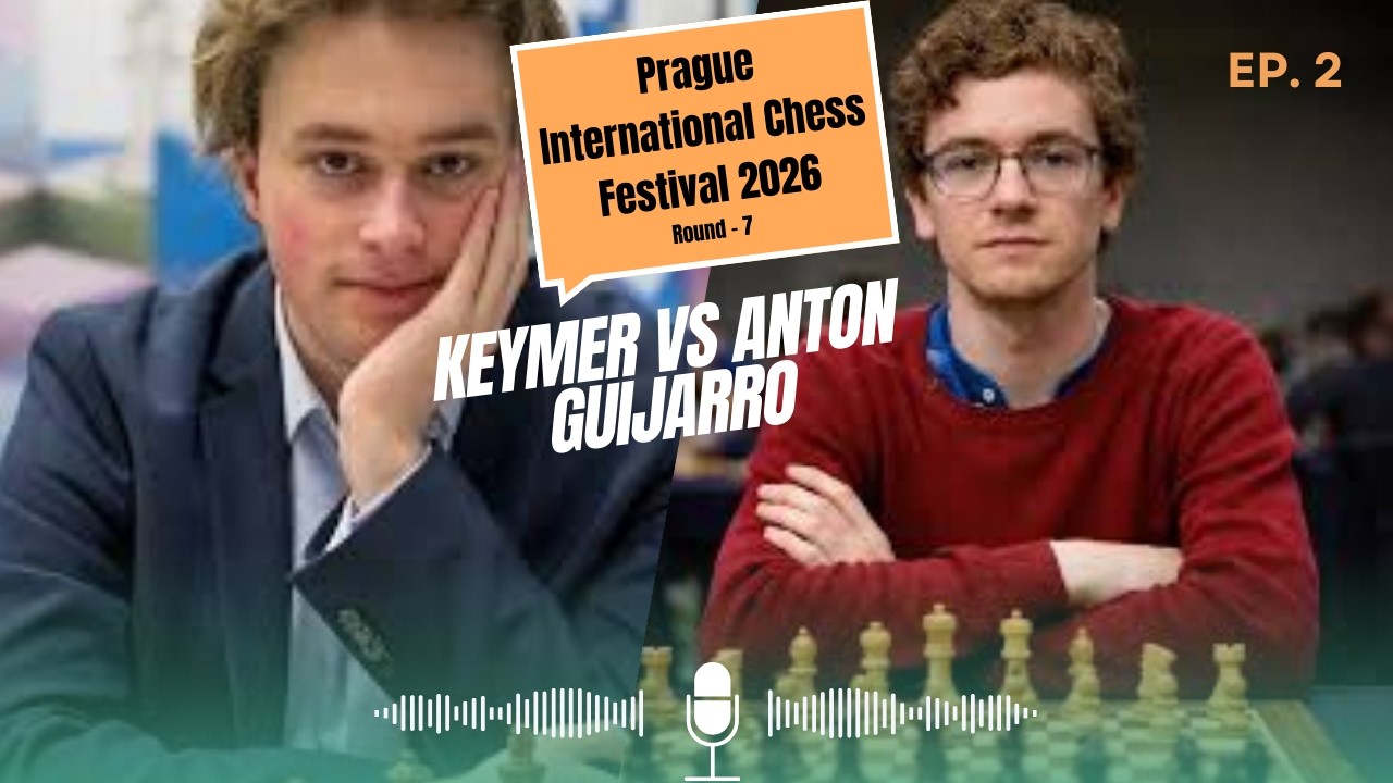 Keymer vs Anton Guijarro | Round 7 | Prague Masters 2026 #chess #chessgames