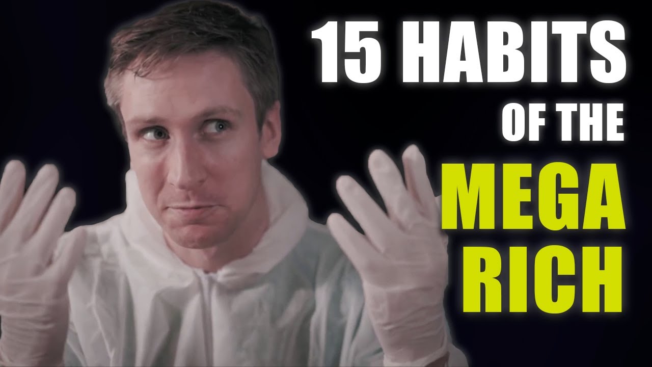 15 привычек мегабогатых людей