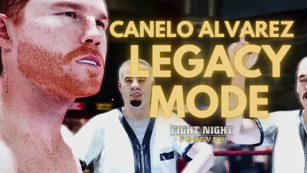 Fight Night Forever Legacy Mode | Canelo Alvarez | Climbing Up Prospect
