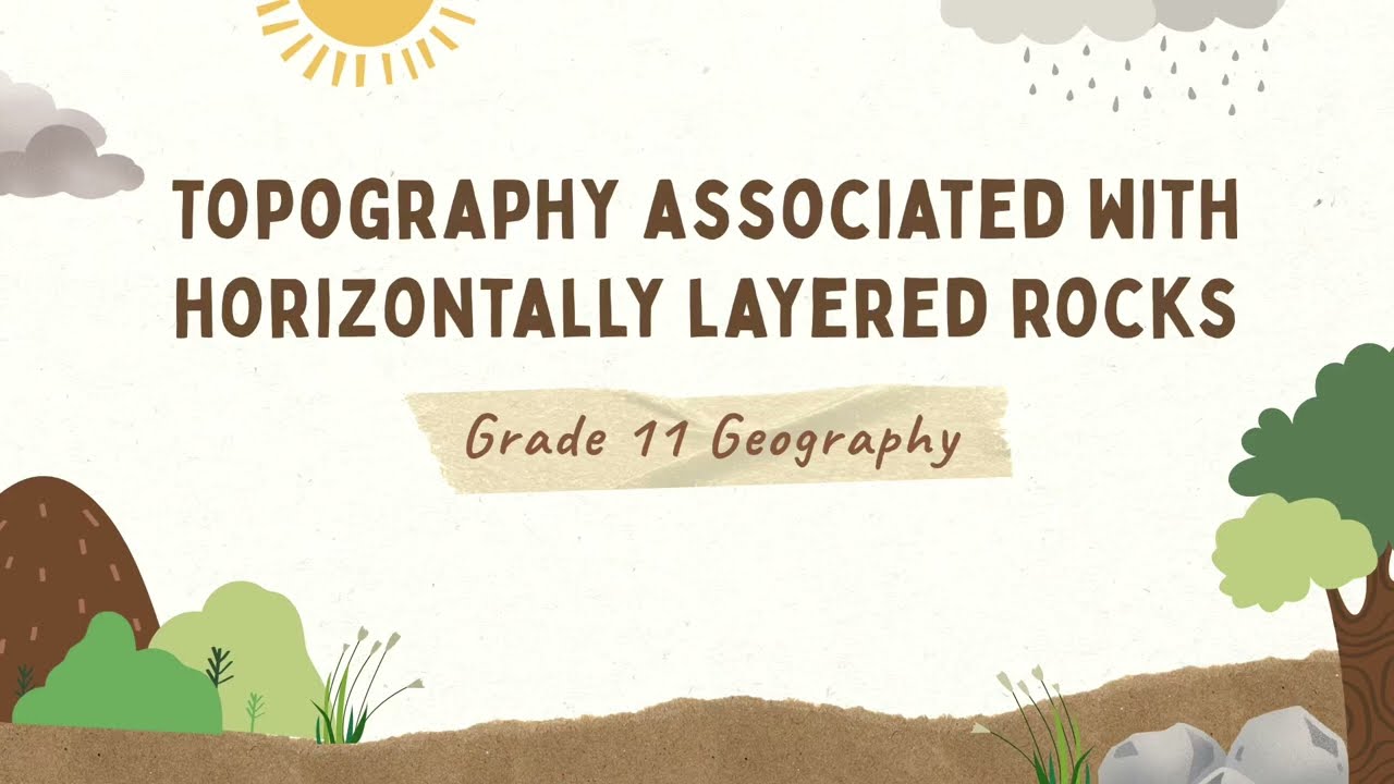 An easy way to understand the topography of horizontally layered rocks