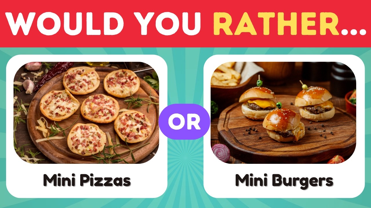 WOULD YOU RATHER FOOD AND DRINKS EDITION | 50 Food Choices Quiz 🍜🍩