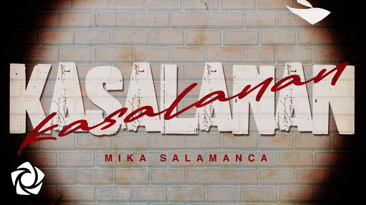 Mika Salamanca - 'Kasalanan' Official Lyric Video