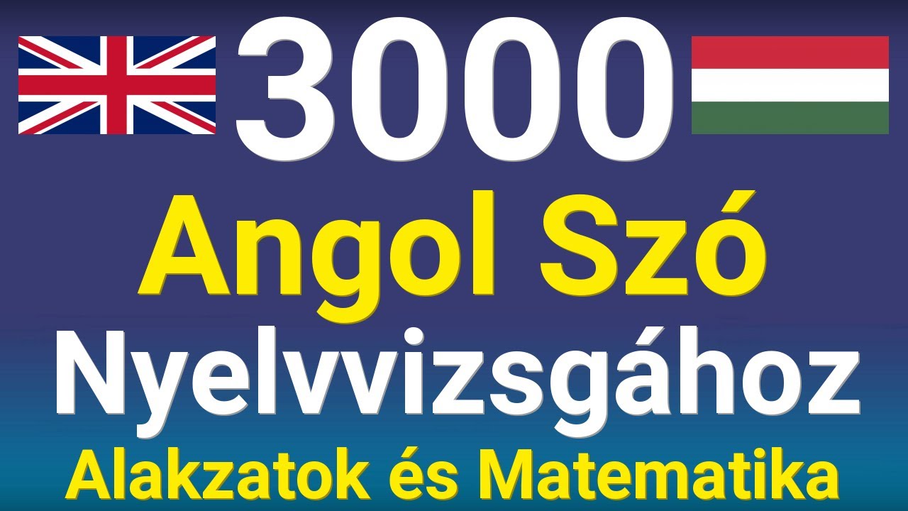 Angol Szavak Nyelvvizsgára - Alakzatok és Matematika - 3000 Leggyakoribb Angol Szó
